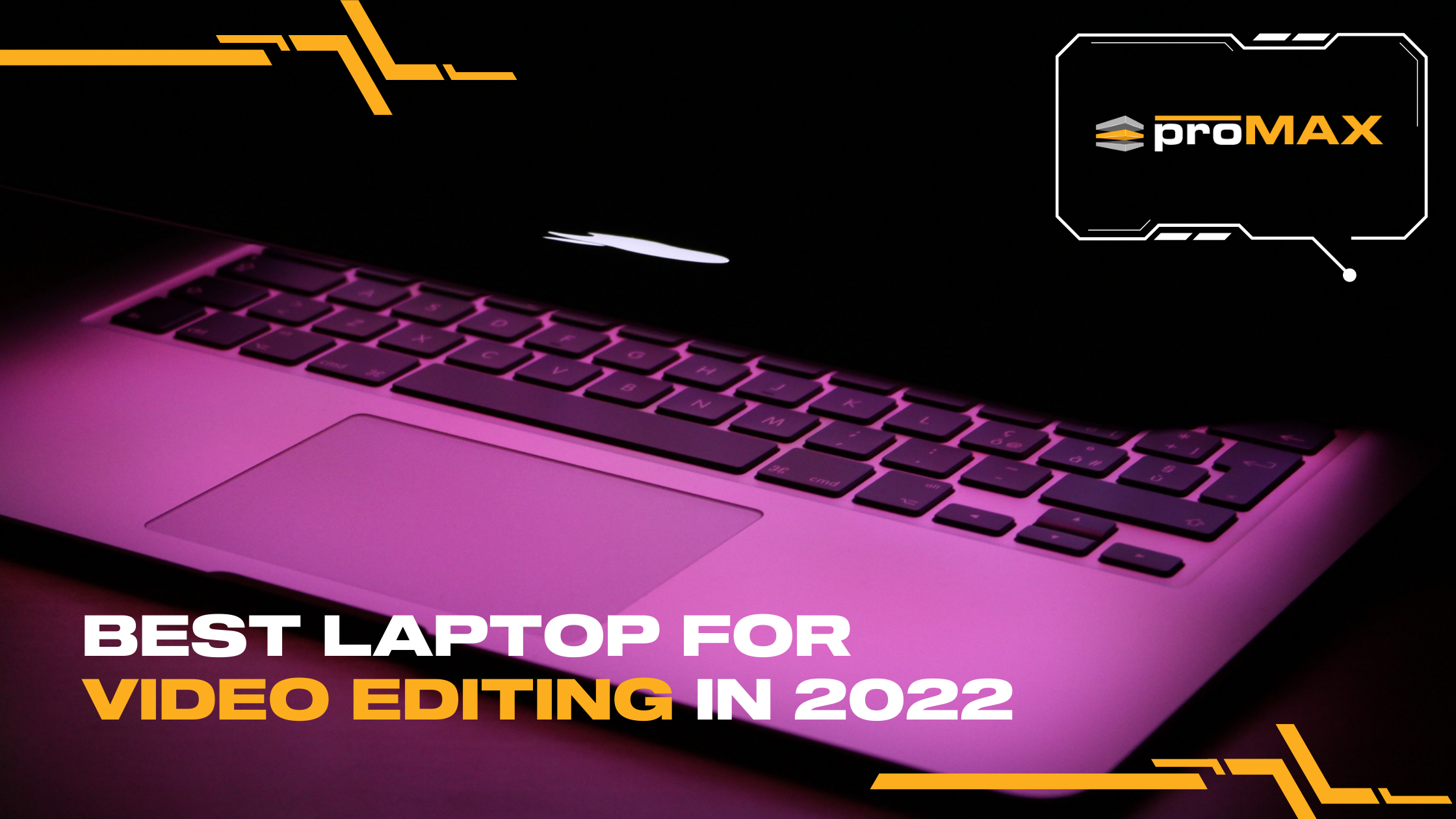 Laptop for Video Editing 