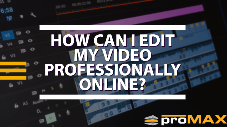 How can I edit my video professionally online? 