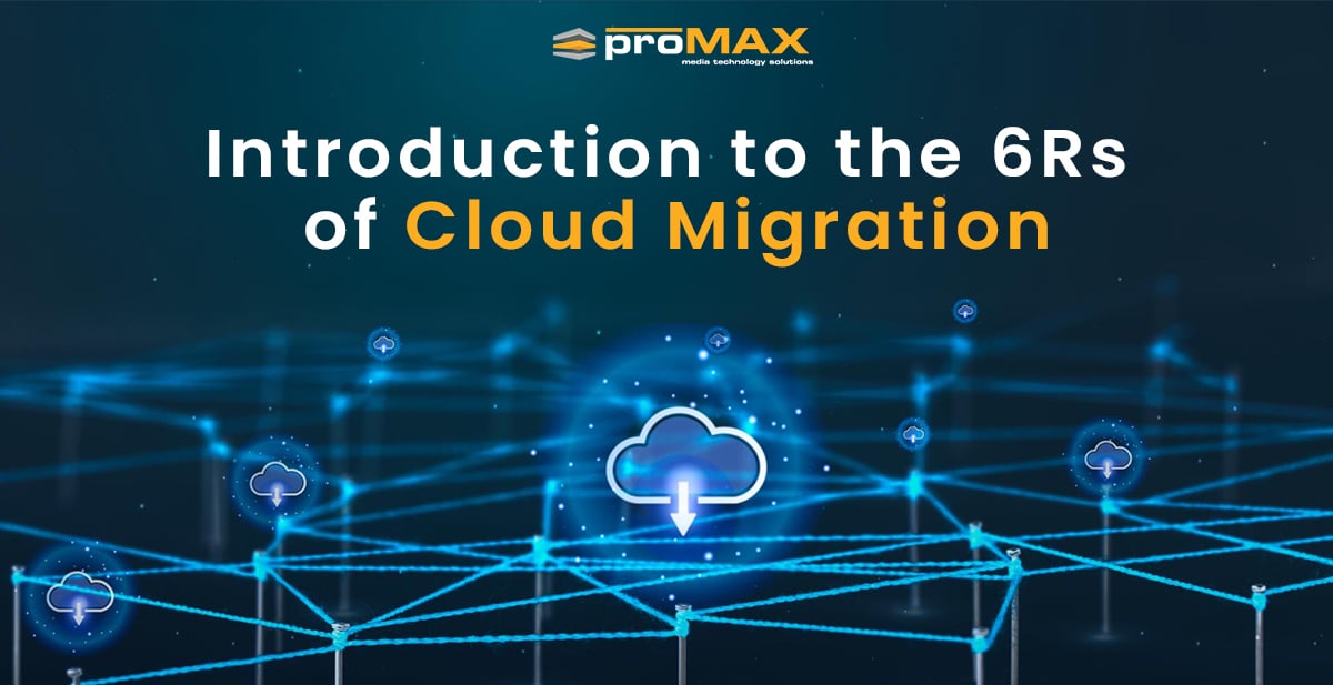 Introduction to the 6Rs of Cloud Migration - featured image