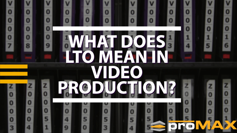 What does LTO mean in video production? 