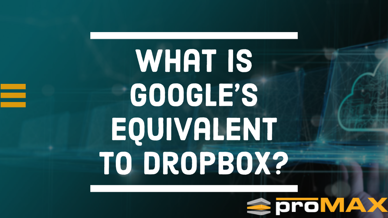 What is Google's Equivalent to Dropbox?