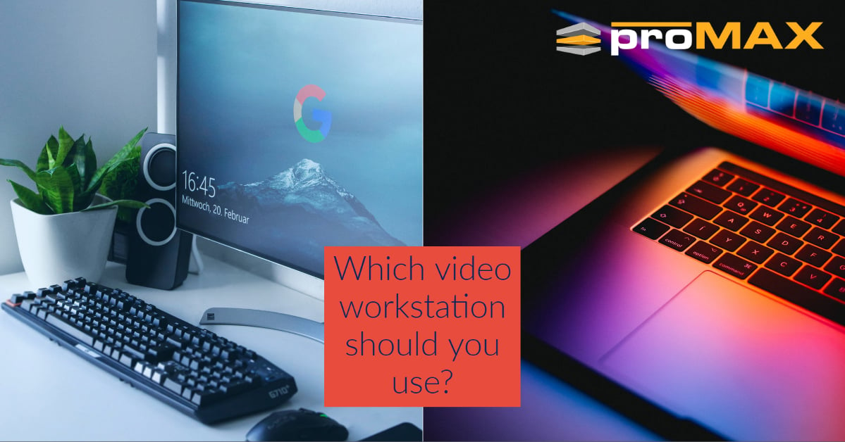 Which video editing workstation is right for you?