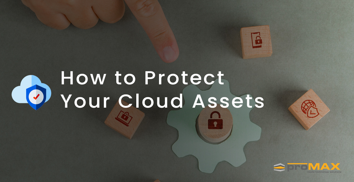 How to Protect Your Cloud Assets