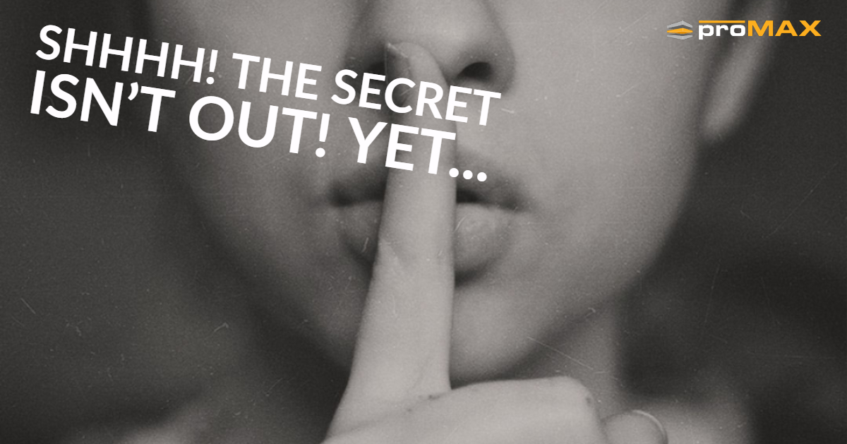 The Secret Isn't Out...