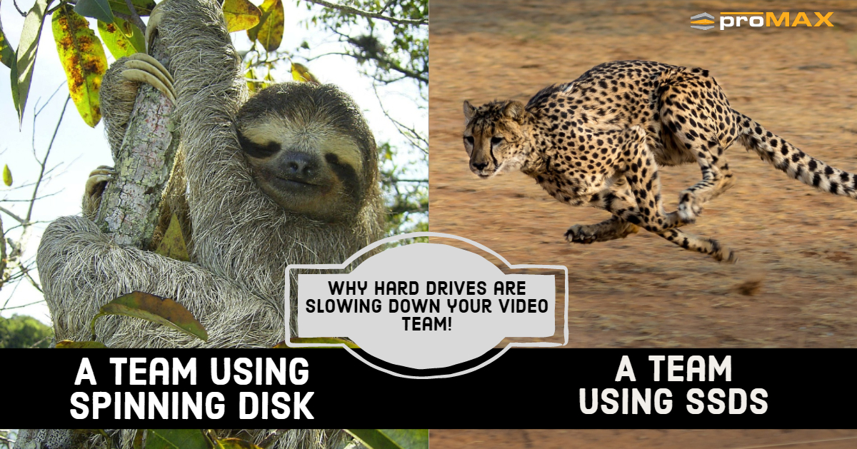 Why HDDs are slowing down your Video Team!