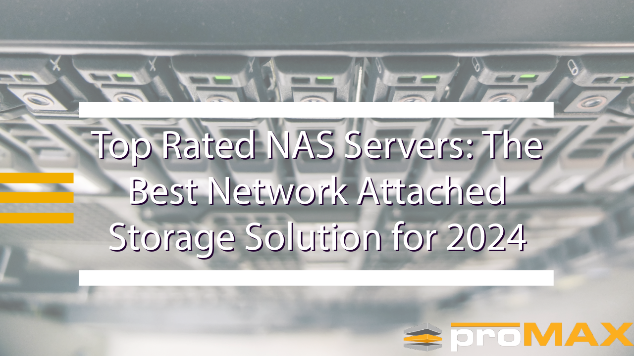 Top 5 NAS Servers: The Best Network Attached Storage Solution for 2024