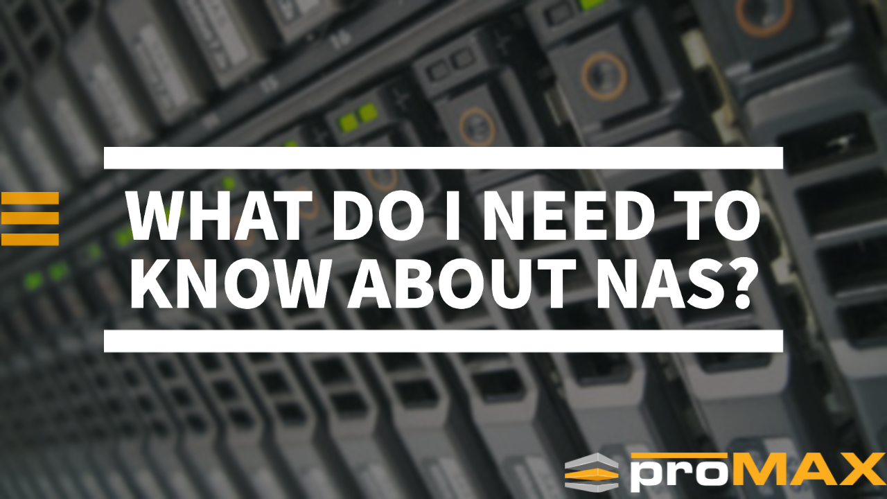 What Do I Need to Know About NAS?