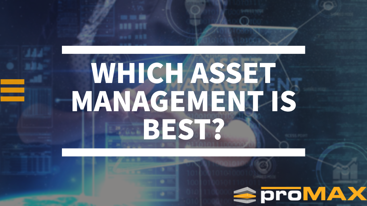 Which Asset Management is Best?